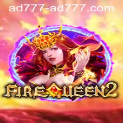 Unveiling FireQueen2: The Ultimate Gaming Experience