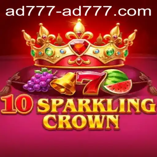 Unveiling 10SparklingCrown: A Dazzling Gaming Experience with ad777